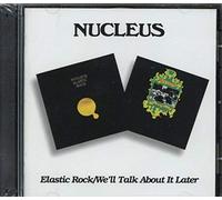 Nucleus – Elastic Rock / We'll Talk About It Later – CD double