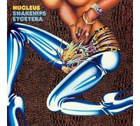 Nucleus - Snakehips Etcetera (Lp)