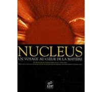 Nucleus un voyage au coeur de la matière Mackintosh r. (Auteur)
