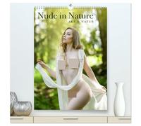 Nude in Nature - Akt und Natur (hochwertiger Premium Wandkalender 2026 DIN A2 hoch), Kunstdruck in Hochglanz: Elegante Akte, die die weiblichen Schönheit mit Szenen der Natur kombinieren.