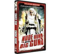Nude Nuns with Big Guns G