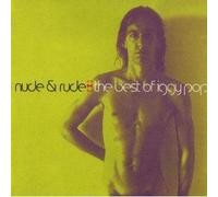 Nude & Rude - The Best Of Iggy Pop