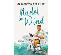 Nudel im Wind | Jürgen von der Lippe Jürgen von der LippeJürgen von der Lippe (Auteur)