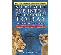 Nudge Your Cub Into A Top 100 College Today, Including The Ivy League