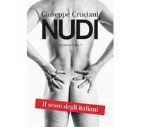 Nudi. Il sesso degli italiani