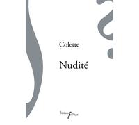 Nudité - Sidonie-Gabrielle Colette - Sillage - broché - Roman