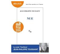 Nue Livre audio - 1 CD MP3 - Suivi d'un entretien avec l'auteur - Jean-Philippe Toussaint - Audiolib - Texte lu (CD) - Textes lus CD