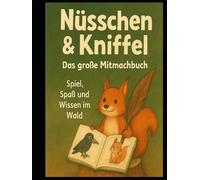 Nüsschen & Kniffel: Das große Mitmachbuch