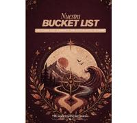 Nuestra bucket list: 100 cosas que queremos vivir juntos antes de morir