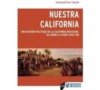 Nuestra California Emmanuelle Perez Tisserant (Auteur)
