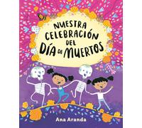 Nuestra Celebración Del Día De Muertos