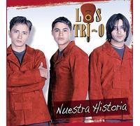 Nuestra Historia by Los Tri-O (2009-10-06)