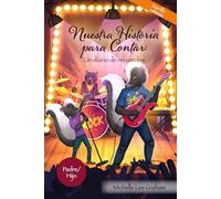 Nuestra historia para contar: un diario de recuerdos: Zorrillo Valiente: Padre/Hijo