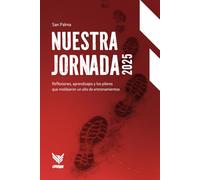 Nuestra Jornada 2025: Reflexiones, aprendizajes y los pilares que moldearon un año de entrenamientos.