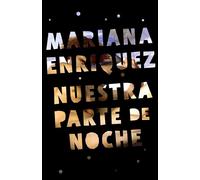 Nuestra parte de noche/ Our Share of Night