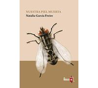 Nuestra piel muerta