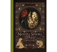 Nuestra Señora De París I - Victor Hugo, Benjamin Lacombe (il.), Carlos R. de Dampierre (tr.) Victor Hugo, Benjamin Lacombe Il , Carlos R De Dampierre Tr (Auteur)