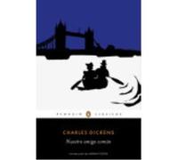 Nuestro Amigo Común - Charles Dickens Charles Dickens (Auteur)