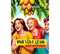 Nuestro Club bajo el palo de mangó