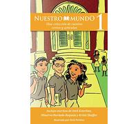 Nuestro Mundo : collection d'histoires courtes espagnoles niveau 1