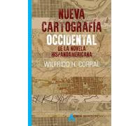 Nueva Cartografía Occidental de la Novela Hispanoamericana