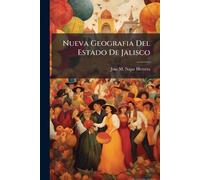 Nueva Geografia Del Estado De Jalisco