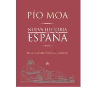 Nueva historia de España : de la II Guerra Mundial púnica al siglo XXI