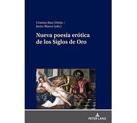 Nueva Poesía Erótica De Los Siglos De Oro