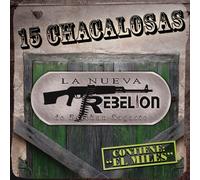 Nueva Rebelion - 15 Chacalosas
