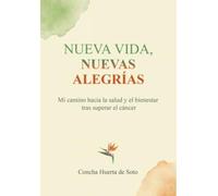 Nueva vida, nuevas alegrías