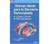 NUEVAS CLAVES PARA LA DOCENCIA UNIVERSITARIA EN EL ESPACIO EUROPEO DE EDUCACIÓN SUPERIOR