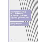 Nuevas perspectivas en la prevención de riesgos laborales: Una mirada especial a la mujer y a los docentes