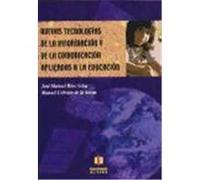 Nuevas tecnologías de la información y de la comunicacion aplicadas a la educación