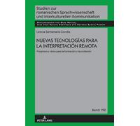 Nuevas Tecnologías Para La Interpretación Remota.