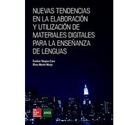 Nuevas tendencias en la elaboracion y utilizacion de materiales digitale s para la ense|anza de lenguas