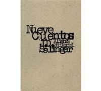 Nueve Cuentos Salinger, J D (Auteur)