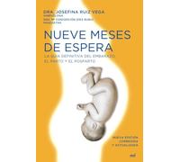 Nueve meses de espera