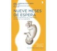 Nueve Meses De Espera - Josefa Maria Ruiz Vega , María Concepción Díez Rubio Josefa Maria Ruiz Vega , María Concepción Díez Rubio (Auteur)