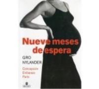 Nueve Meses De Espera - Nylander, G. Nylander, G (Auteur)