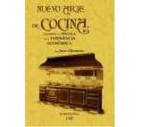 Nuevo Arte De Cocina : Sacado De La Escuela De La Experiencia Económica - Altimiras, Juan Altimiras, Juan (Auteur)
