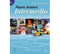 Nuevo Avance Intermedio. Kursbuch mit Audio-CD: Curso de Español