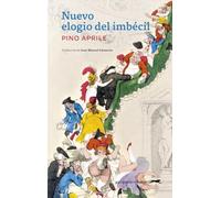 Nuevo elogio del imbécil