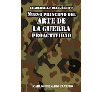 Nuevo Principio del Arte de la Guerra, Proactividad
