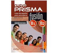 Nuevo Prisma Fusion B1 + B2 - Libro De Ejercicios