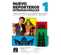Nuevo Reporteros Internacionales 1 - Curso de Español: Edición híbrida para estudiantes. Libro + plataforma digital