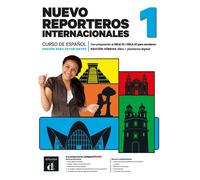 Nuevo Reporteros internacionales 1. Ed. hybride Livre de l'élève - Collectif - Difusion Centro - broché - Méthode de langue