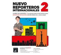 Nuevo Reporteros internacionales 2. Ed. hybride Livre de l'élève - Collectif - Difusion Centro - broché - Méthode de langue