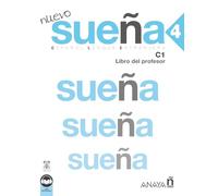 Nuevo Sueña 4. Libro del Profesor C1 (Ed. 2023)