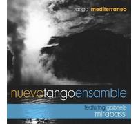 Nuevo Tango Ensemble - Tango Méditerranéen