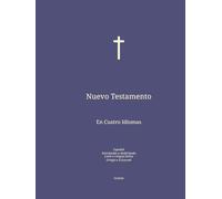 Nuevo Testamento: En Cuatro Idiomas : Español; Neerlandés; Latín; Griego.